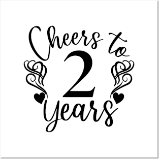 Cheers To 2 Years - 2nd Birthday - Anniversary Posters and Art